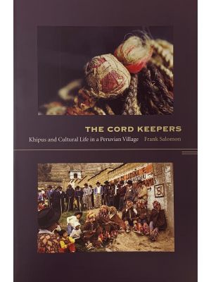 Cord Keepers: Khipus & Cultura